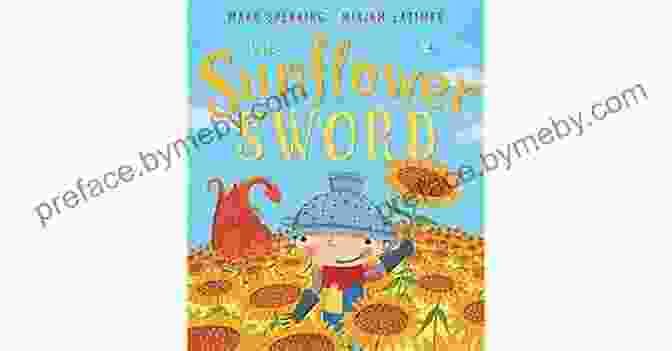 Anya Wields The Sunflower Sword In A Fierce Battle Scene The Sunflower Sword (Andersen Press Picture Books)