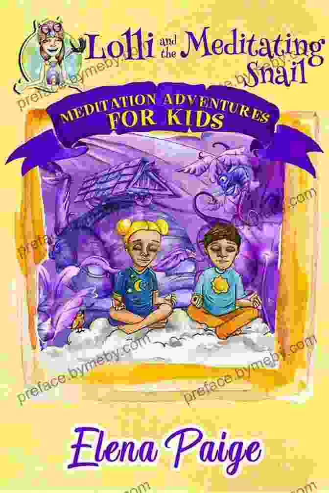 Book Cover: Lolli And The Meditating Snail Lolli And The Meditating Snail (Meditation Adventures For Kids 4)