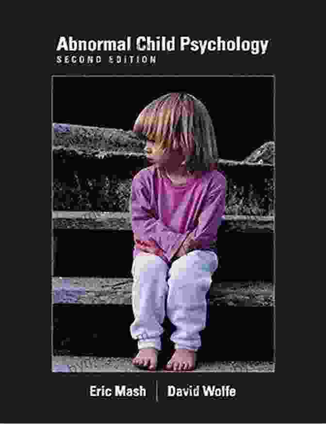 Book Cover Of Abnormal Child Psychology By Eric Mash Abnormal Child Psychology Eric J Mash