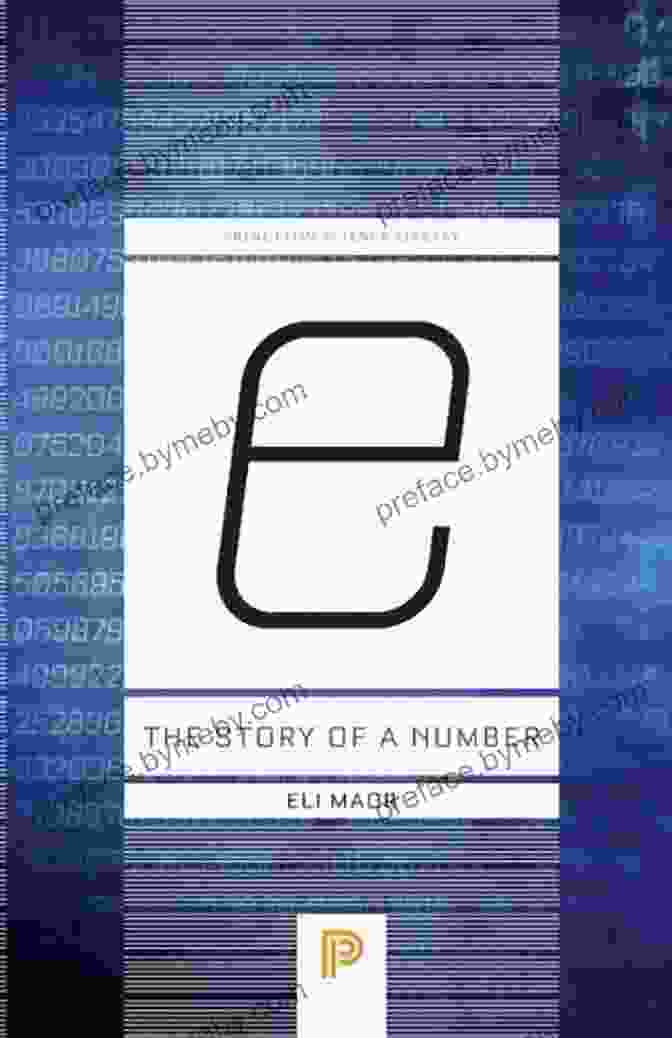 Book Cover Of 'The Story Of Number' By Eli Maor E: The Story Of A Number (Princeton Science Library 72)