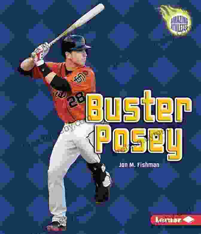 Buster Posey Amazing Athletes Elliott Smith Buster Posey (Amazing Athletes) Elliott Smith