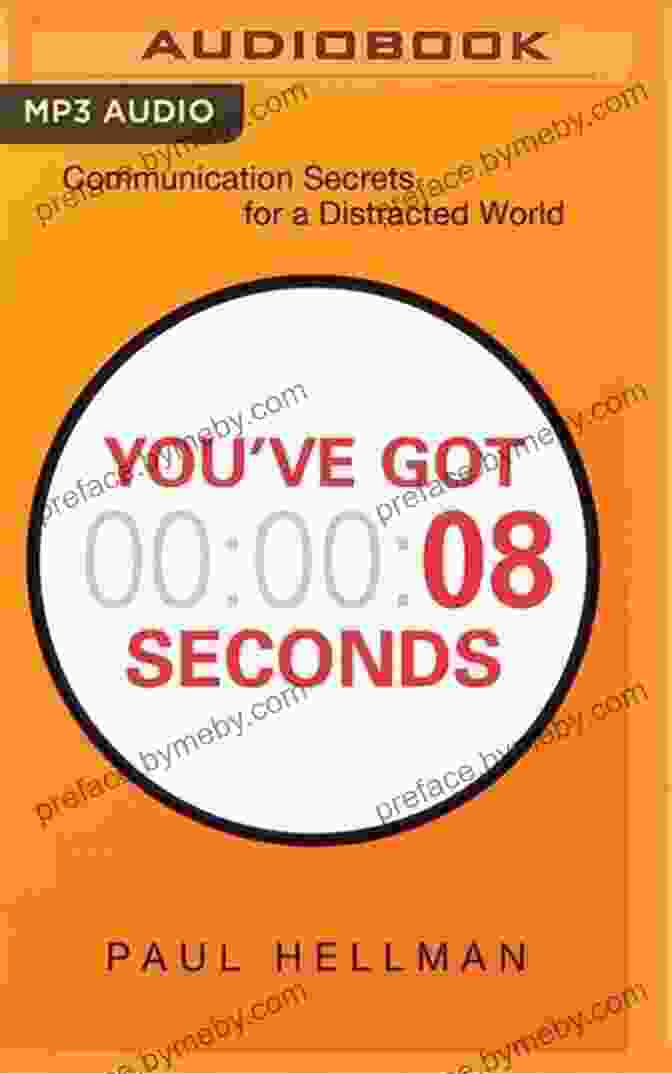 Clock Icon You Ve Got 8 Seconds: Communication Secrets For A Distracted World