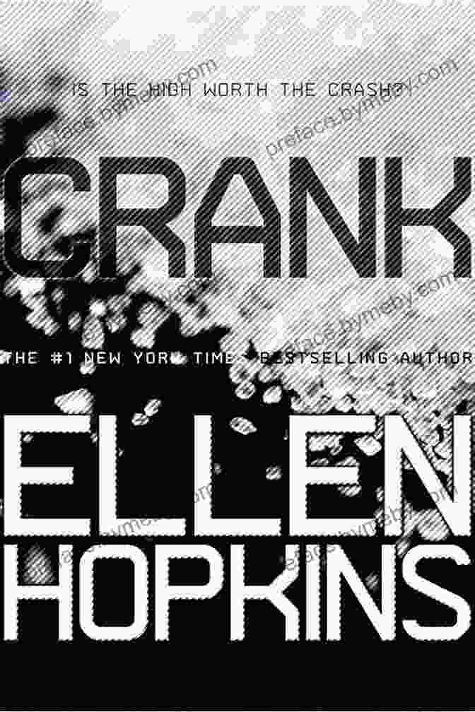 Crank By Ellen Hopkins Crank Ellen Hopkins