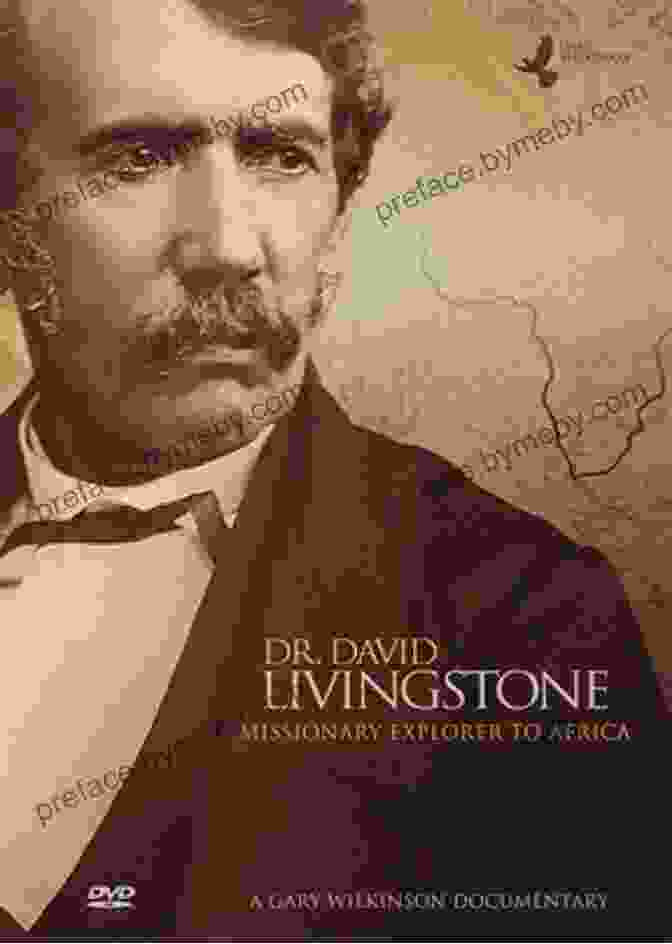 David Livingstone Exploring Africa David Livingstone: The Unexplored Story