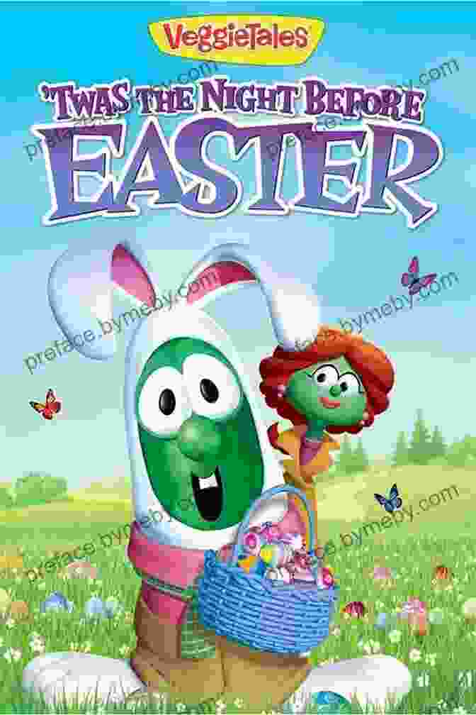 Easter Twas The Night Before Easter Illustrations Easter: Twas The Night Before Easter