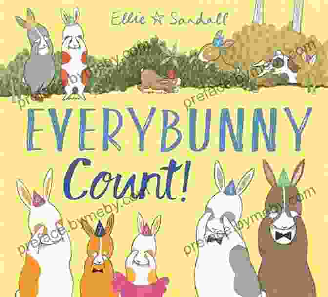 Everybunny Count By Ellie Sandall Everybunny Count Ellie Sandall