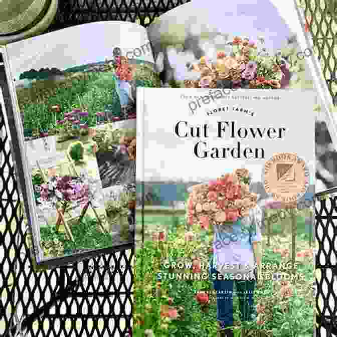 Floret Farm Cut Flower Garden Inspiring A Lush Floral Arrangement Floret Farm S Cut Flower Garden: Grow Harvest And Arrange Stunning Seasonal Blooms