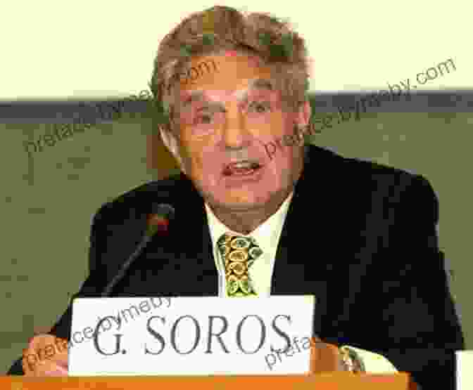 George Soros Facing A Barrage Of Questions And Accusations From A Group Of Reporters The Influence Of Soros: Politics Power And The Struggle For Open Society