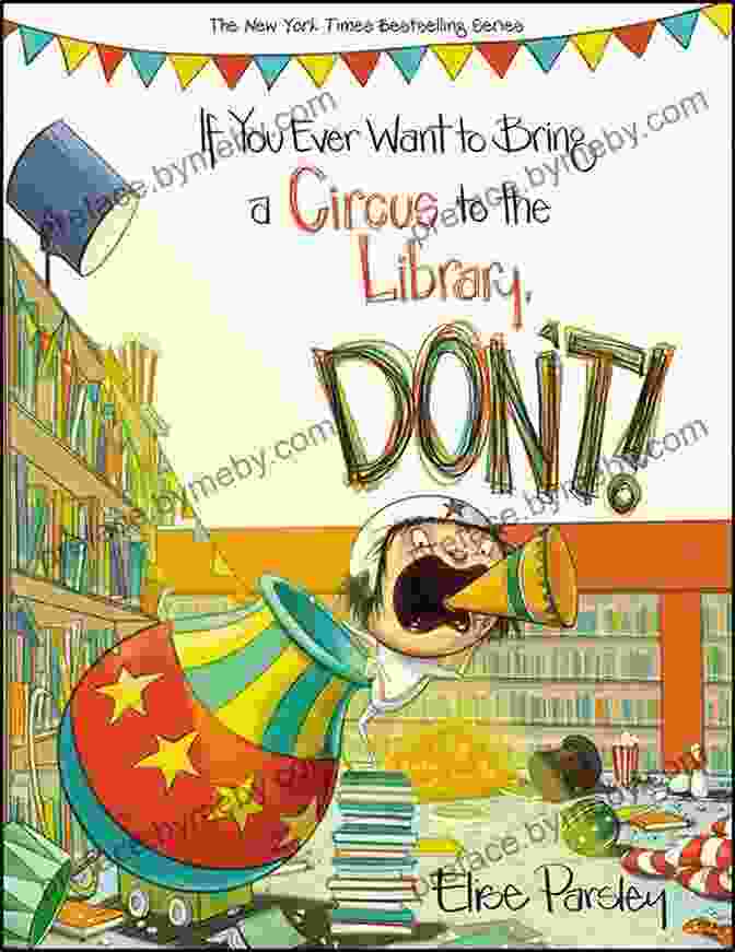 If You Ever Want To Bring Circus To The Library Don Magnolia Says Don't Book Cover If You Ever Want To Bring A Circus To The Library Don T (Magnolia Says DON T 3)