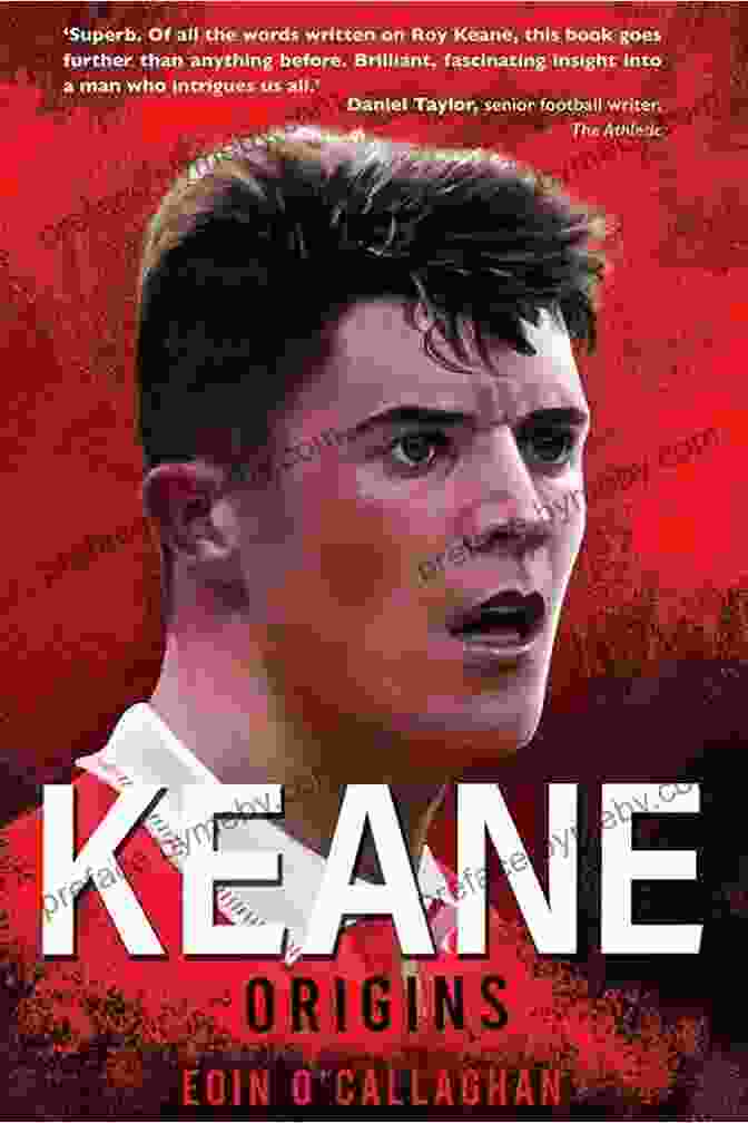 Keane Origins Book Cover Keane: Origins Eoin O Callaghan