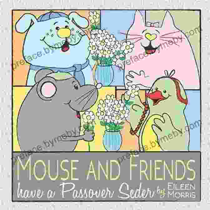 Mouse and Friends Have a Passover Seder