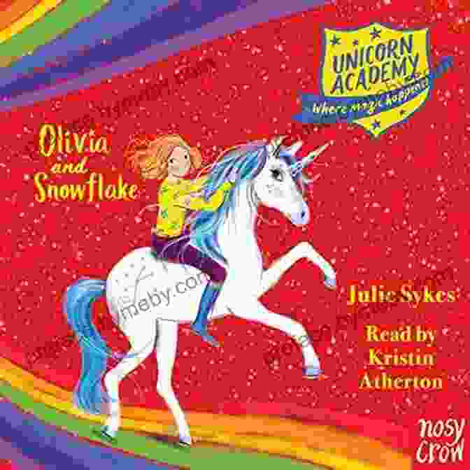 Olivia And Snowflake Book Cover Unicorn Academy #6: Olivia And Snowflake