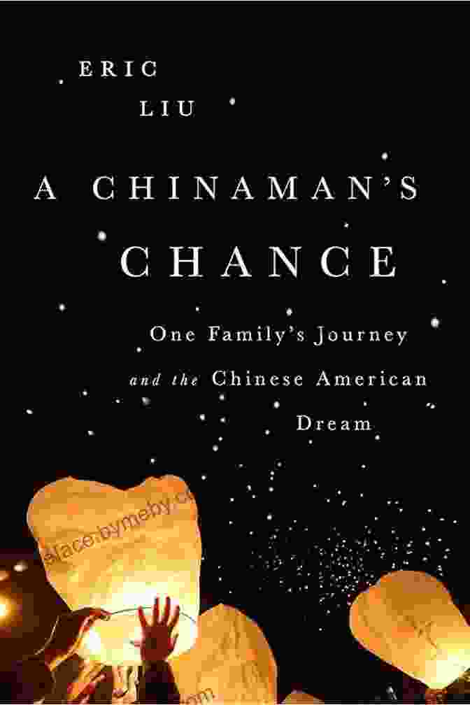 One Family Journey And The Chinese American Dream Book Cover A Chinaman S Chance: One Family S Journey And The Chinese American Dream