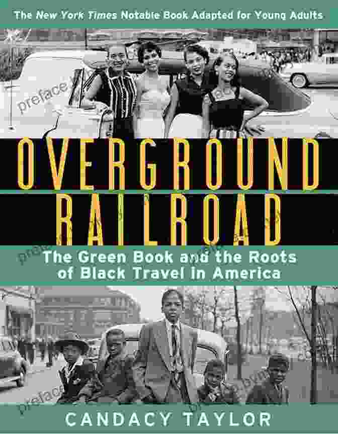 Overground Railroad Book Cover, Depicting A Young Black Woman Running Through A Field With A Train In The Background. Overground Railroad (The Young Adult Adaptation): The Green And The Roots Of Black Travel In America