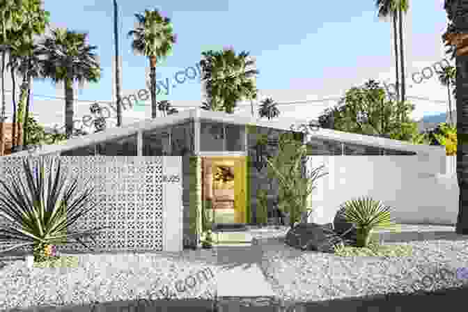 Palmer House, Palm Springs A Troubled Oasis: A Critical History Of Palm Springs California