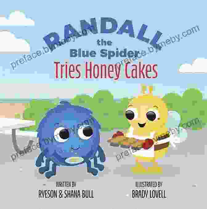 Randall The Blue Spider Tries Honey Cakes Book Cover Randall The Blue Spider: Tries Honey Cakes