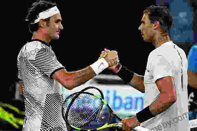 Roger Federer And Rafael Nadal Shaking Hands At The Net After A Match Roger Federer And Rafael Nadal: The Lives And Careers Of Two Tennis Legends