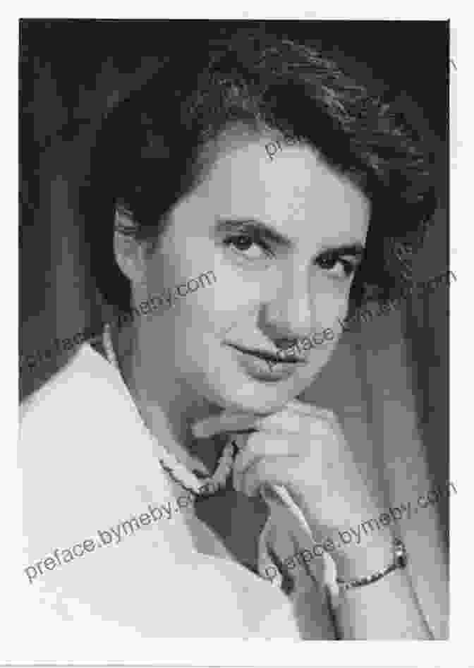 Rosalind Franklin, A Pioneering Scientist Who Contributed Significantly To The Discovery Of The Structure Of DNA She Did It : 21 Women Who Changed The Way We Think