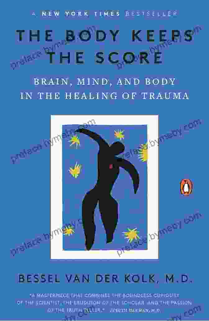 The Body Keeps The Score Workbook, A Practical Guide For Trauma Healing Workbook For Bessel Van Der Kolk M D S The Body Keeps The Score : Brain Mind And Body In The Healing Of Trauma (Workbooks Summaries Study Guides)