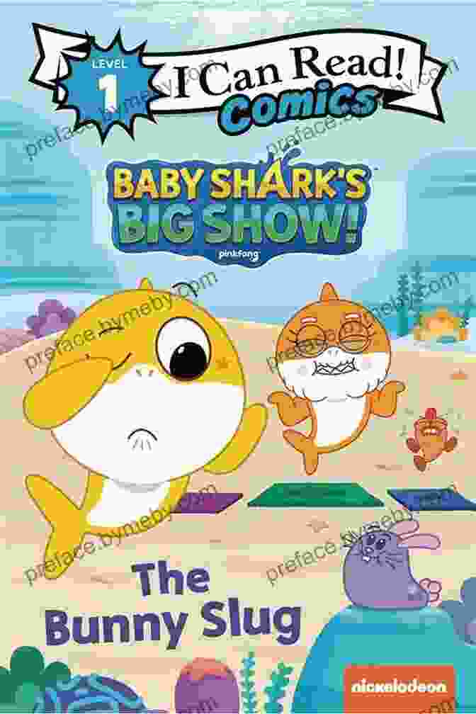 The Bunny Slug Can Read Comics Level Book Cover Featuring A Cheerful Bunny Slug Reading A Comic Book With A Wide Smile. Baby Shark S Big Show : The Bunny Slug (I Can Read Comics Level 1)