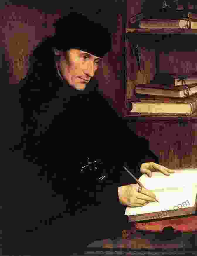 The Cover Of The Book, Featuring A Striking Portrait Of Erasmus Against A Backdrop Of Classical Architecture Desiderius Erasmus Of Rotterdam (Illustrated)