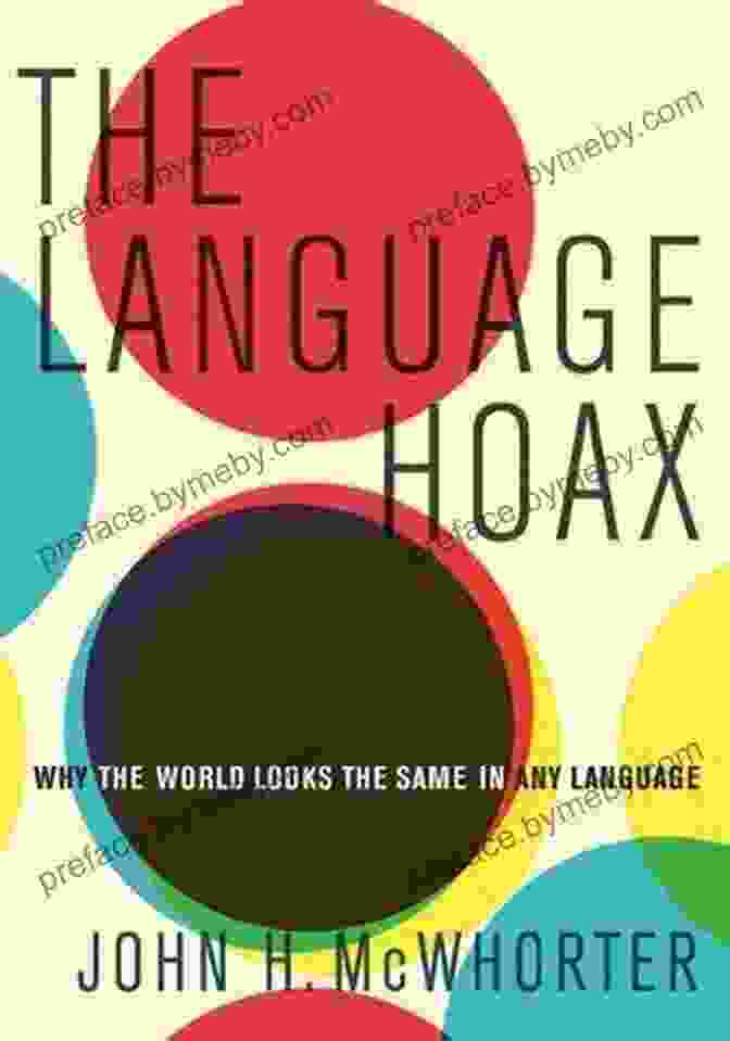 The Language Hoax By John McWhorter The Language Hoax John H McWhorter