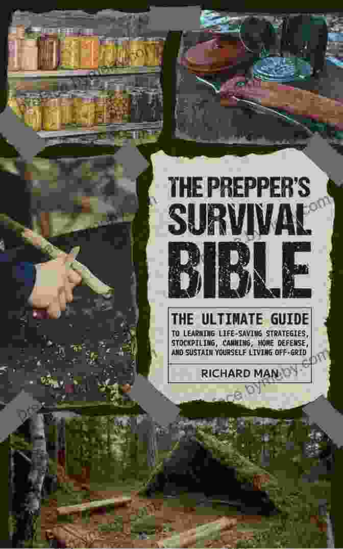 The Prepper Survival Bible: Your Essential Guide To Surviving Any Disaster The Prepper S Survival Bible: 10 In 1 Big Collection The Strategic Guide Without Pointless Bullsh*t Or Theories First Aid Food Water Home Defense And Life Saving Strategies If Things Go Wrong