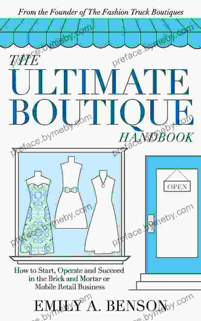 The Ultimate Boutique Handbook Cover Art The Ultimate Boutique Handbook: How To Start A Retail Business