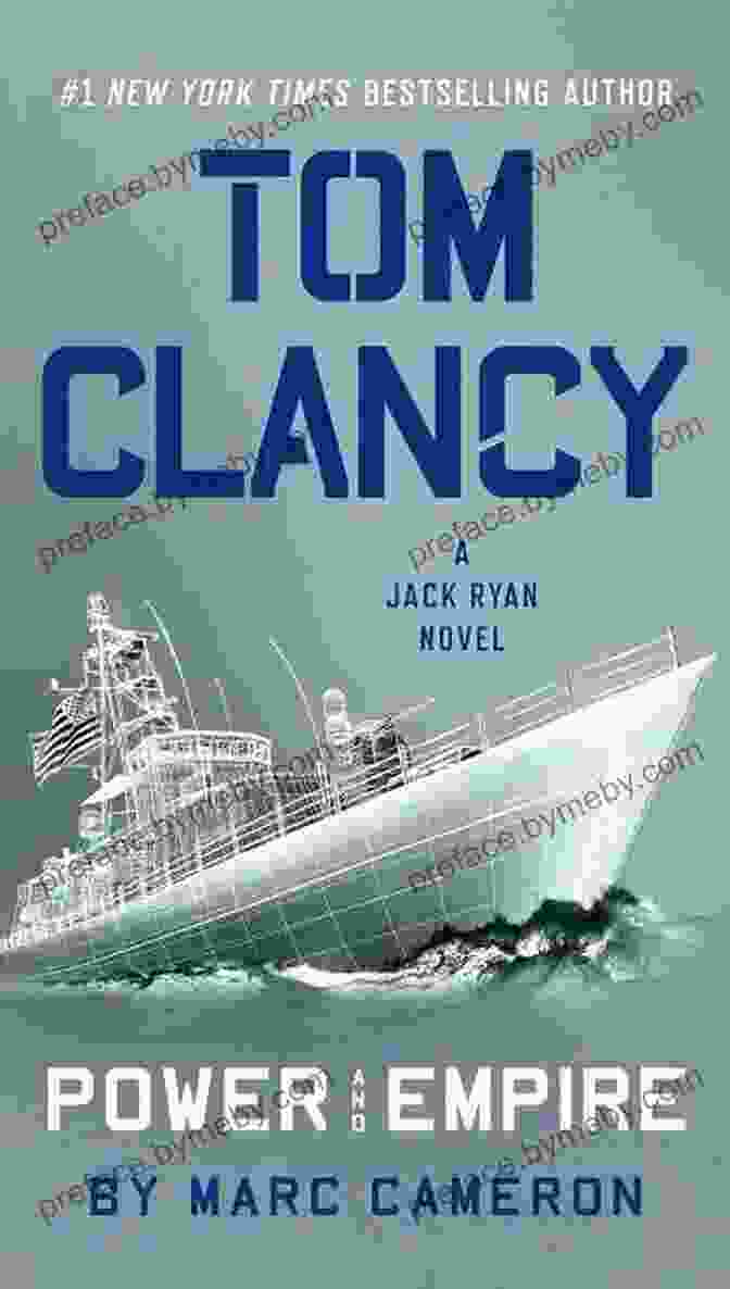 Tom Clancy Power And Empire Jack Ryan Novel 17 Tom Clancy Power And Empire (A Jack Ryan Novel 17)