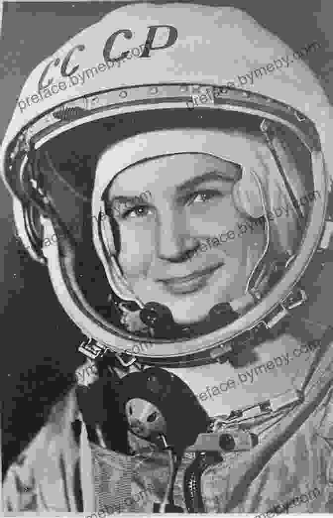 Valentina Tereshkova, The First Woman In Space Fly Girls Young Readers Edition: How Five Daring Women Defied All Odds And Made Aviation History