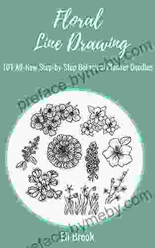 Floral Line Drawing: 101 All New Step by Step Botanical Planner Doodles