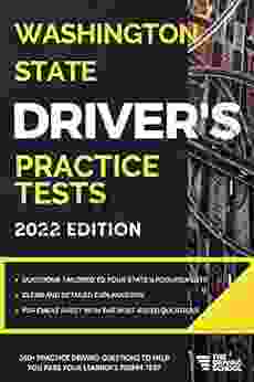 Washington State Driver S Practice Tests: + 360 Driving Test Questions To Help You Ace Your DMV Exam (Practice Driving Tests)