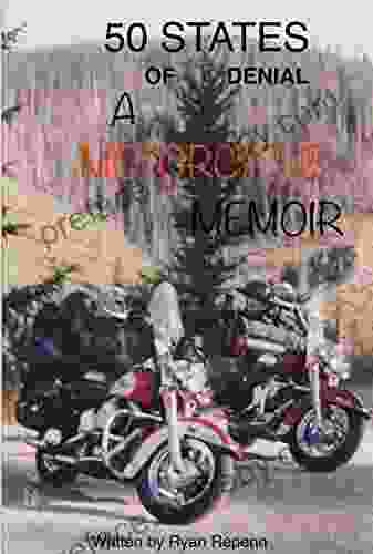 50 States Of Denial A Motorcycle Memoir