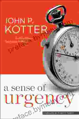 A Sense Of Urgency John P Kotter