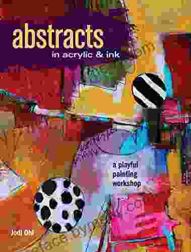 Abstracts In Acrylic And Ink: A Playful Painting Workshop