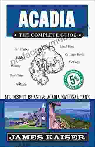 Acadia: The Complete Guide: Acadia National Park Mount Desert Island (Color Travel Guide)