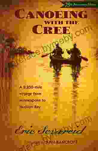 Canoeing With The Cree: 75th Anniversary Edition