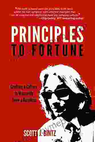 Principles To Fortune: Crafting A Culture To Massively Grow A Business