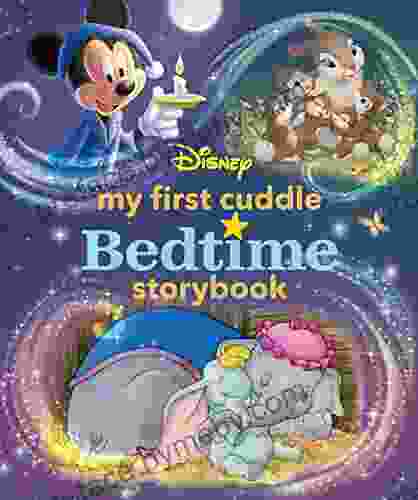 My First Disney Cuddle Bedtime Storybook (My First Bedtime Storybook)