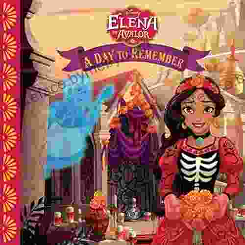 Elena Of Avalor: A Day To Remember (Disney Storybook (eBook))