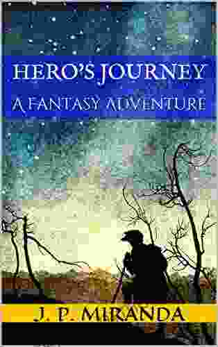 Hero s Journey: A Fantasy Adventure