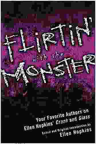 Flirtin With The Monster: Your Favorite Authors On Ellen Hopkins Crank And Glass