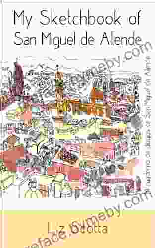 My Sketchbook Of San Miguel De Allende