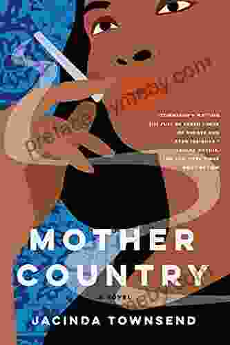 Mother Country: A Novel Jacinda Townsend