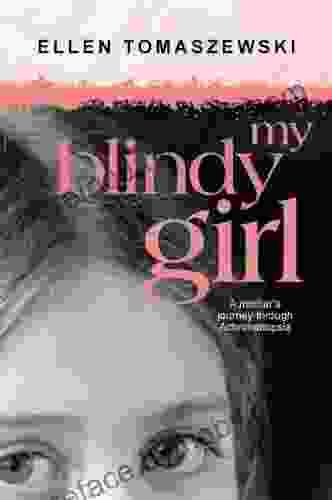 My Blindy Girl A Mother S Journey Through Achromatopsia