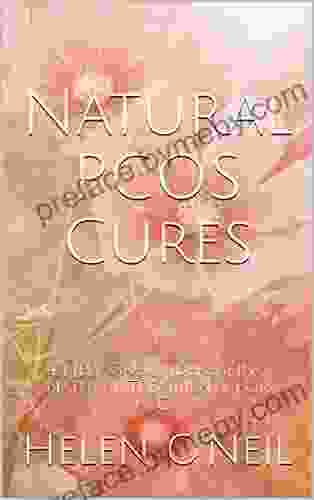 Natural PCOS Cures: 4 New Groundbreaking Natural Treatments For PCOS