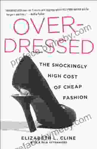 Overdressed: The Shockingly High Cost Of Cheap Fashion