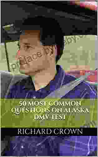 Pass Your Alaska DMV Test Guaranteed 50 Real Test Questions Alaska DMV Practice Test Questions