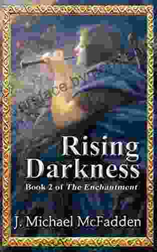 Rising Darkness: 2 Of The Enchantment