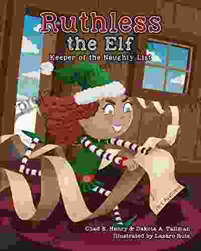 Ruthless the Elf: Keeper of the Naughty List